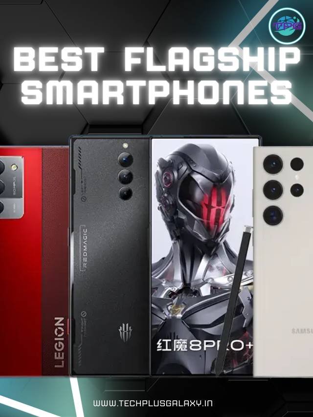 Best Flagship Smartphones